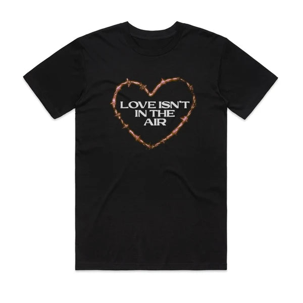 Love Isn't In The Air Shirt