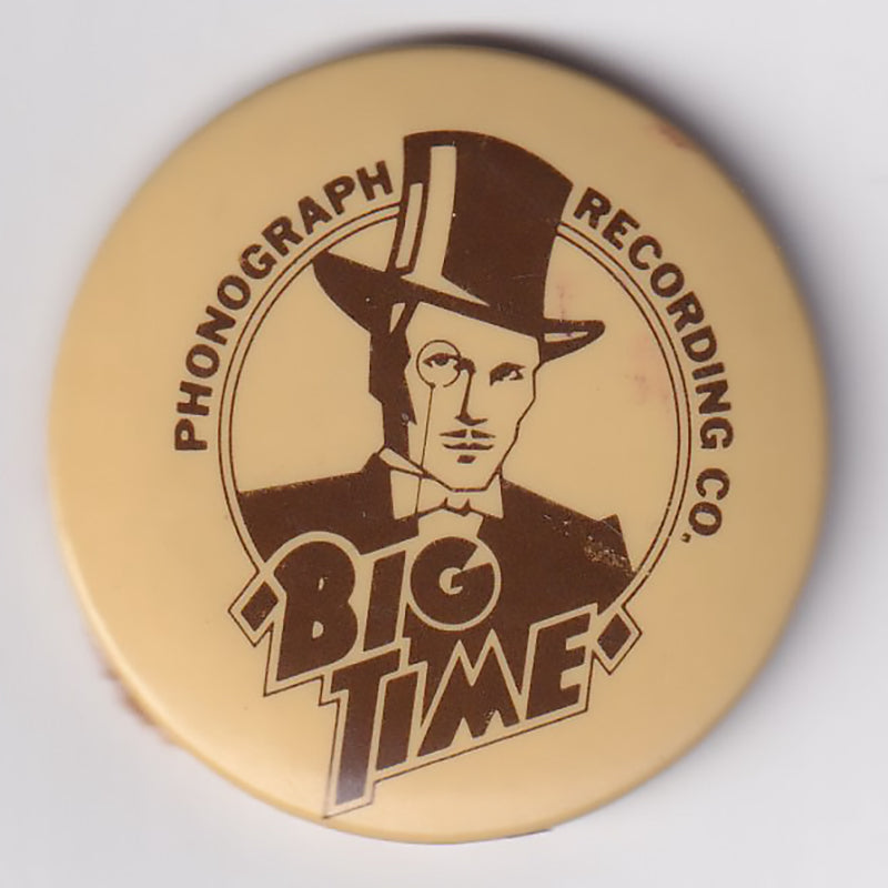 'Big Time' Phonograph Recording Co. Badge