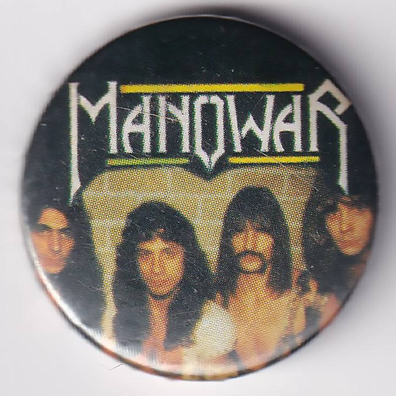 Manowar Band Shot Badge