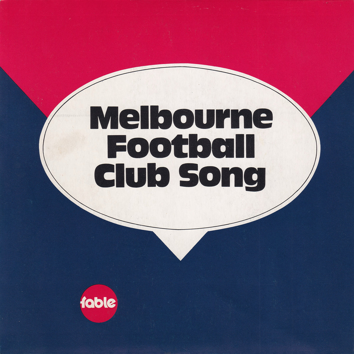 Melbourne Football Club Song (It's A Grand Old Flag) / The Football Song