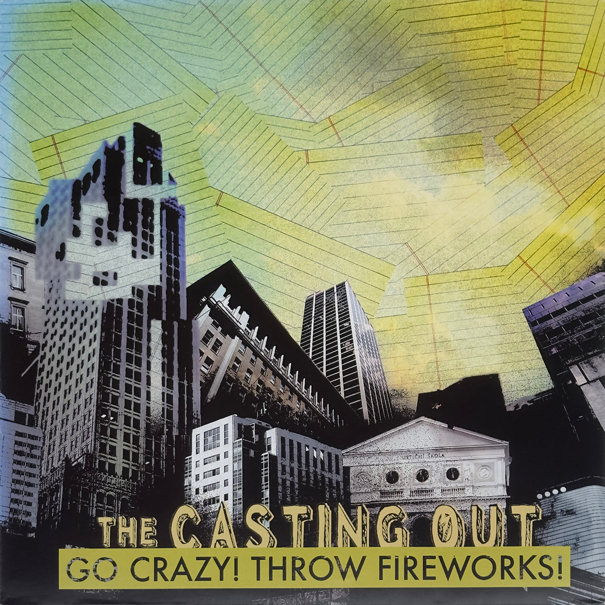 Go Crazy! Throw Fireworks!