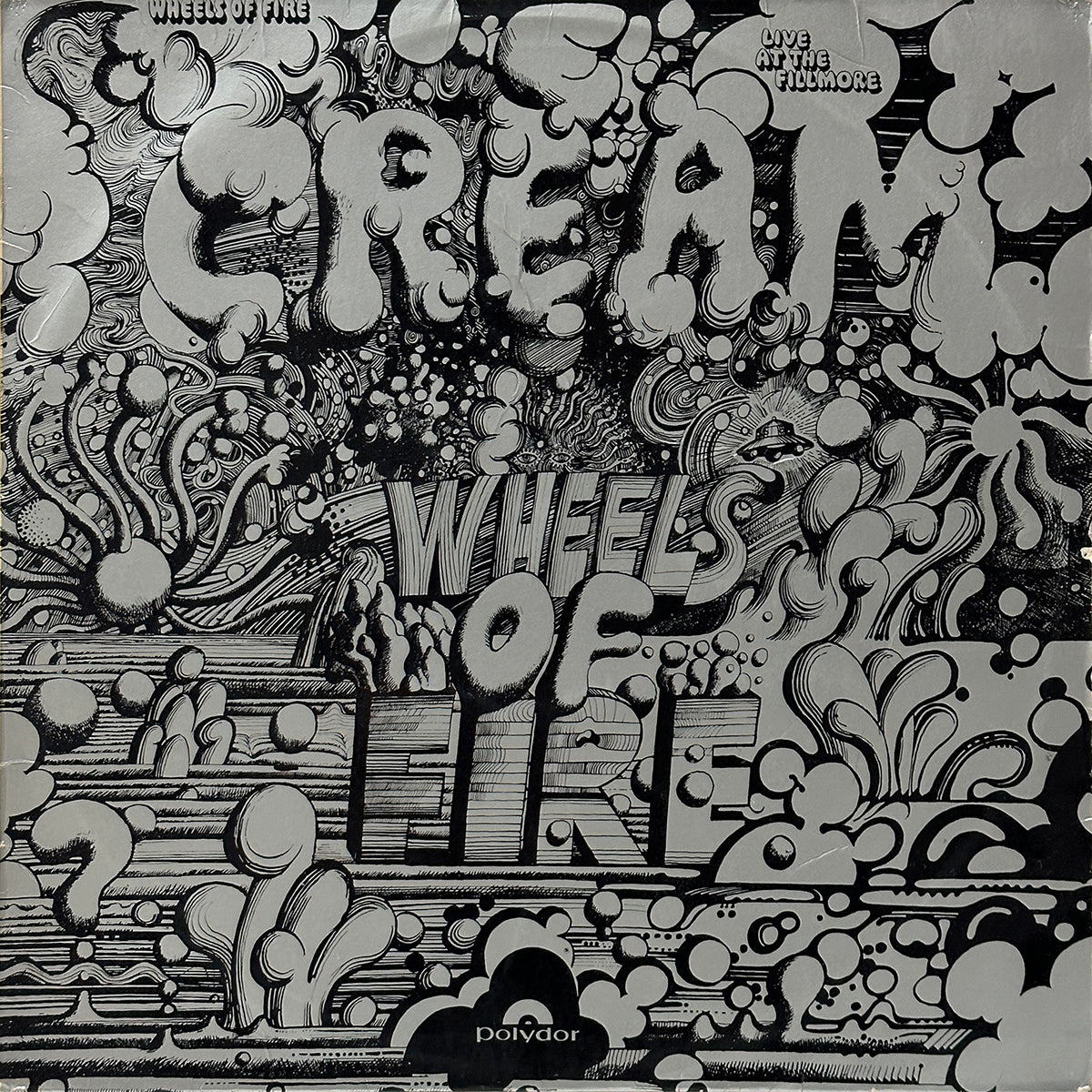 Wheels Of Fire (Live At The Fillmore)