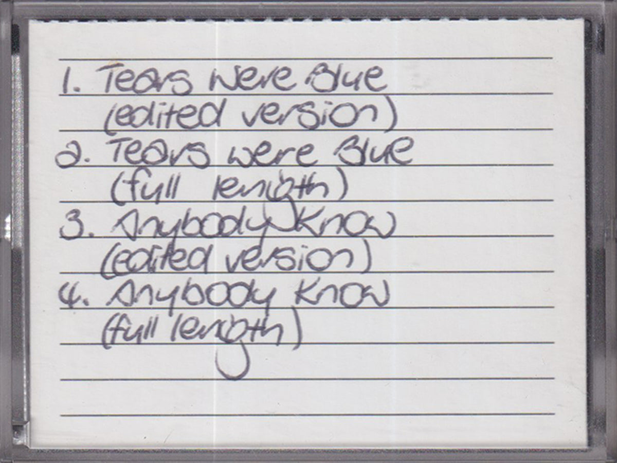 Tears Were Blue/Anybody Know