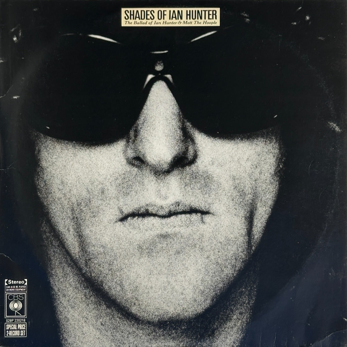 Shades Of Ian Hunter - The Ballad Of Ian Hunter & Mott The Hoople - Image 1