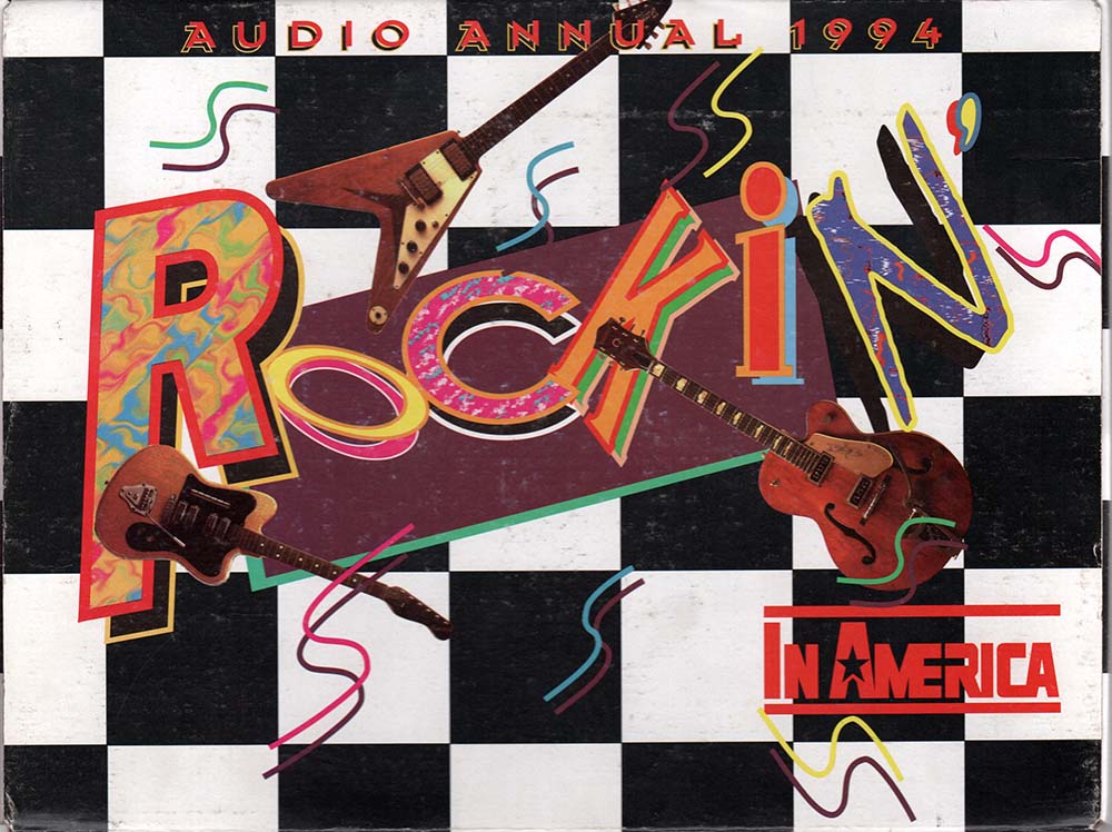 Audio Annual 1994: Rockin' In America