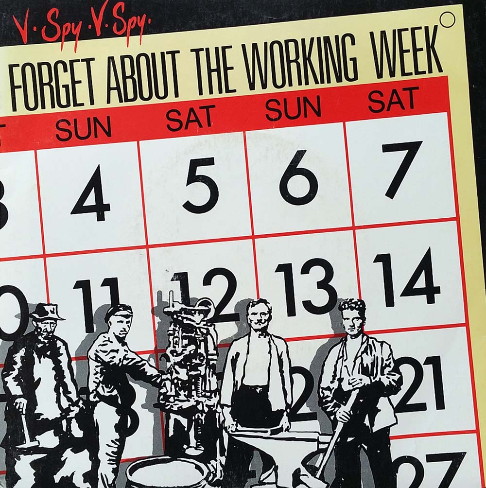 Forget About The Working Week
