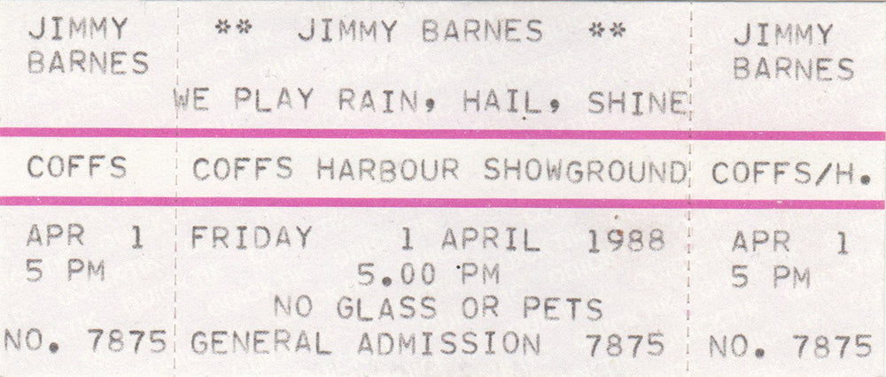 Coffs Harbour Showground - 1st April, 1988 Gig Ticket