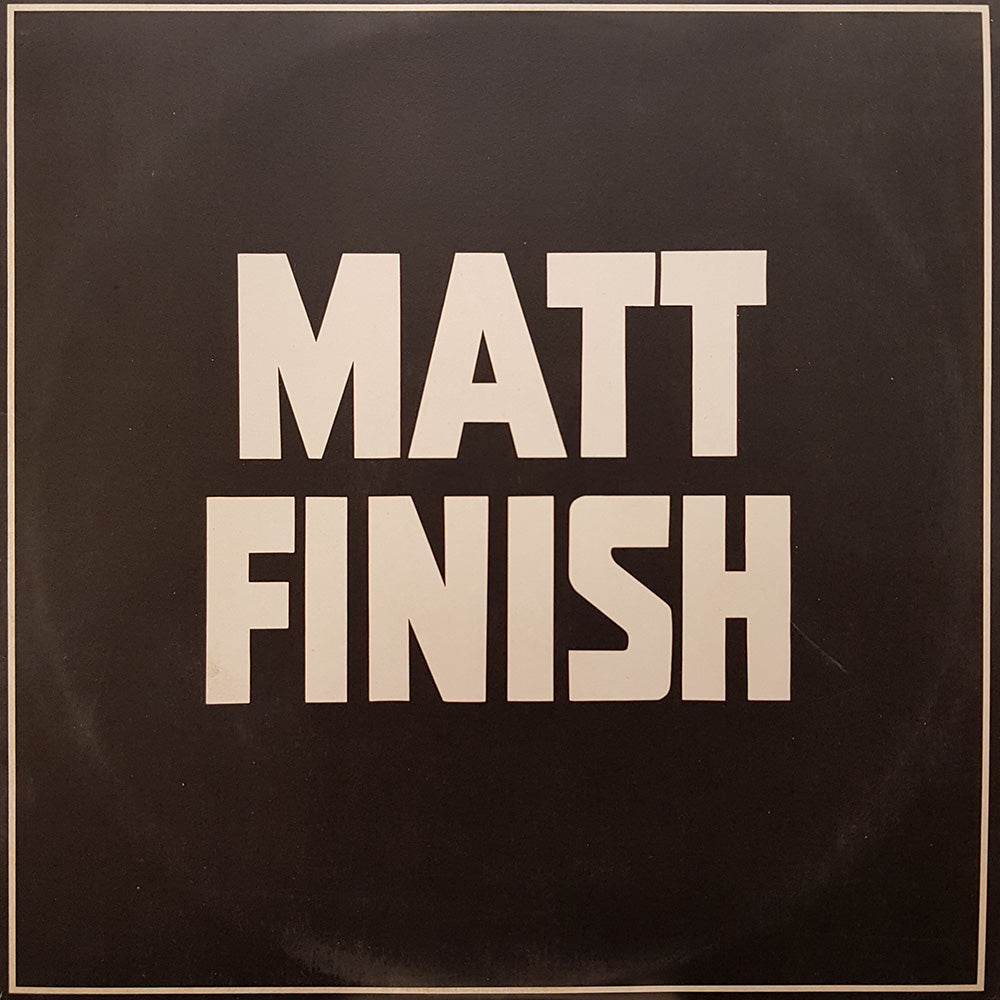 Matt Finish