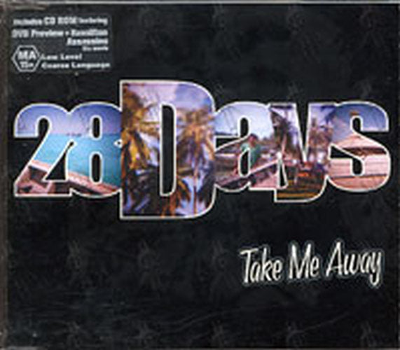 28 DAYS - Take Me Away - 1