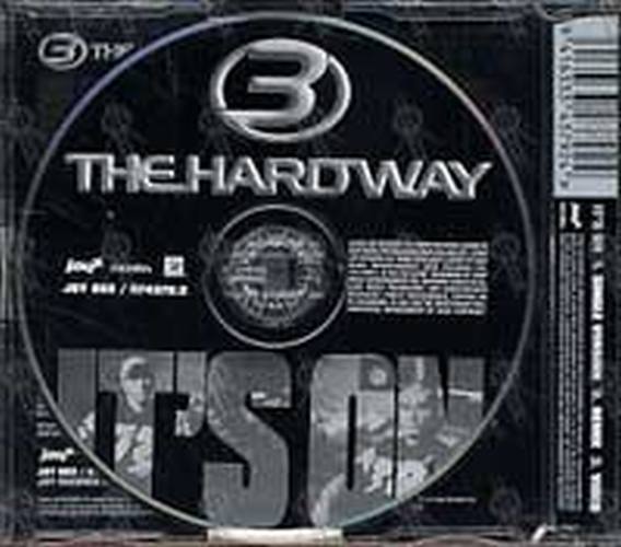 3 THE HARD WAY - It's On - 2