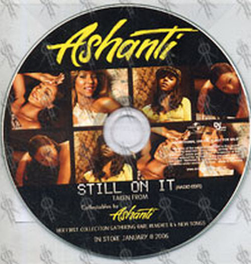 ASHANTI - Still On It - 1