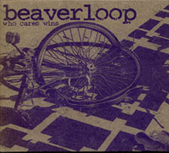 BEAVERLOOP - Who Cares Wins - 1