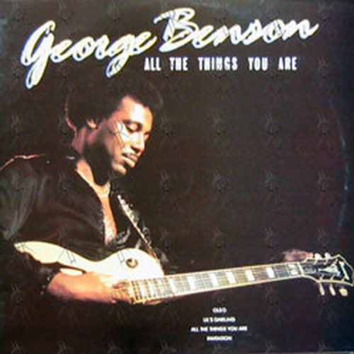 BENSON-- GEORGE - All The Things You Are - 1