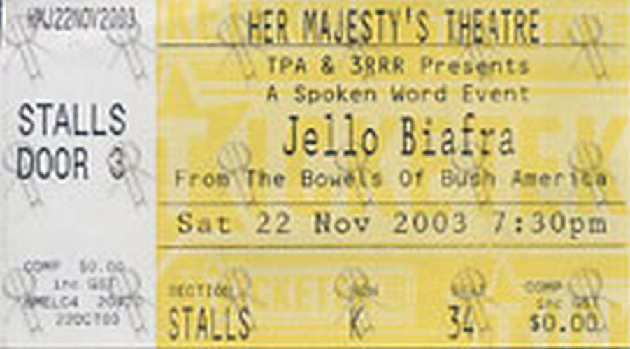 BIAFRA-- JELLO - Her Majesty's Theatre