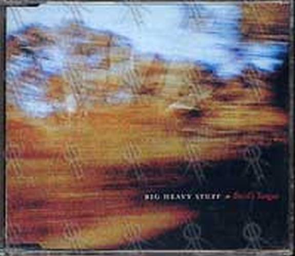 BIG HEAVY STUFF - Devil's Tongue - 1