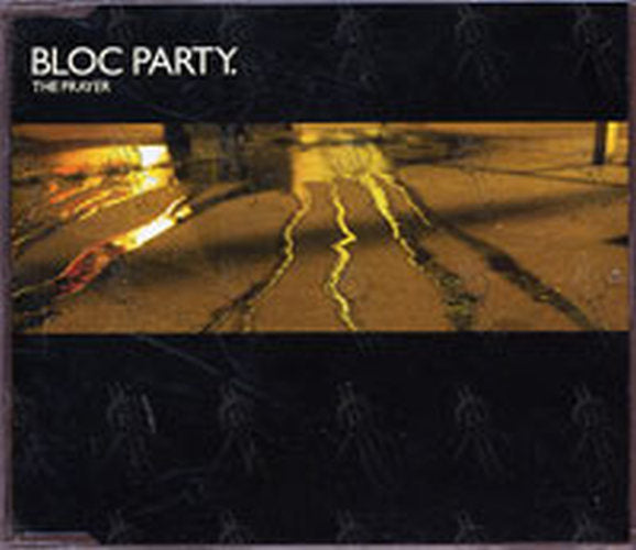 BLOC PARTY - The Prayer - 1