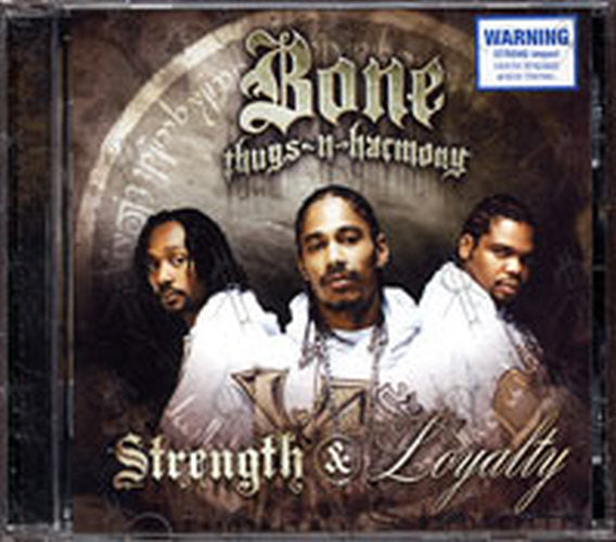 BONE THUGS-N-HARMONY - Strength & Loyalty - 1