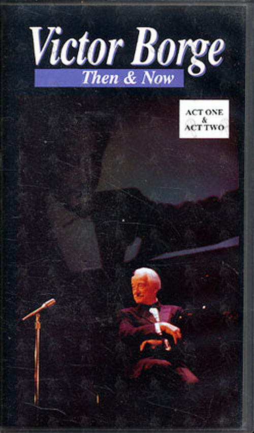 BORGE -- VICTOR - Then & Now: Act One & Act Two - 1