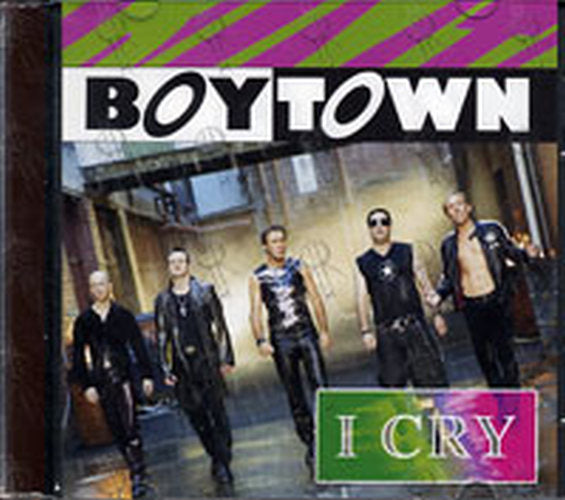 BOYTOWN - I Cry - 1