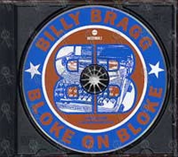 BRAGG-- BILLY - Bloke On Bloke - 3