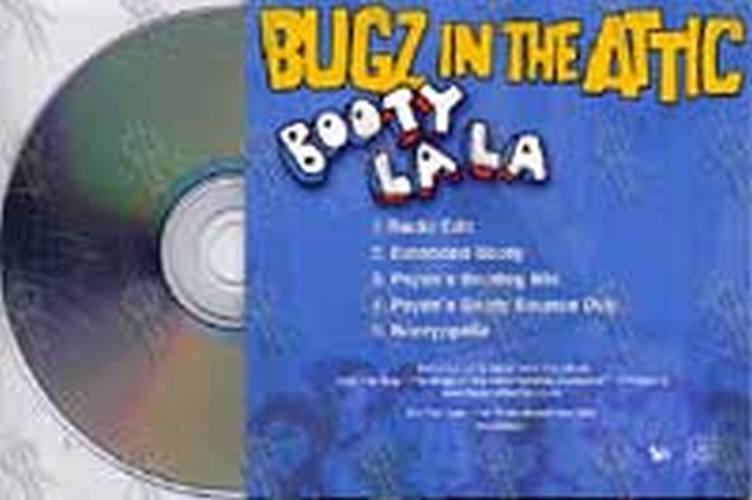 BUGZ IN THE ATTIC - Booty La La - 2