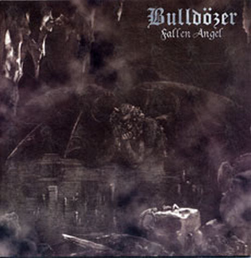 BULLDOSER - Fallen Angel - 1