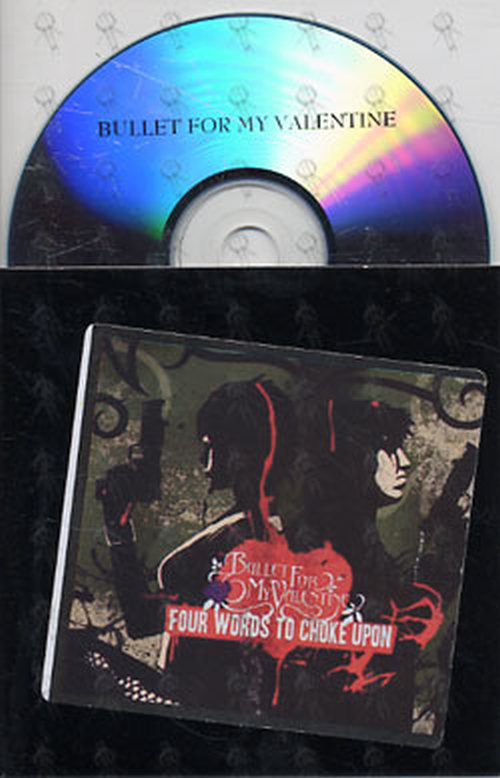 BULLET FOR MY VALENTINE - Four Words To Choke Upon - 1