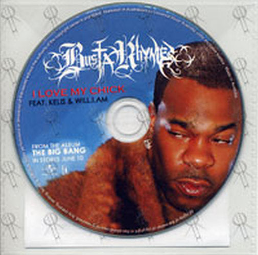 BUSTA RHYMES - I Love My Chick (Featuring Kelis & Will.I.Am) - 1