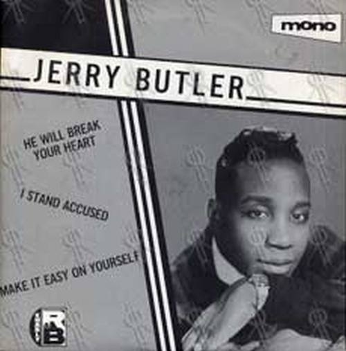 BUTLER-- JERRY - He Will Break Your Heart - 1