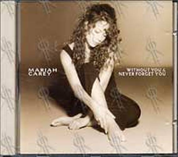 CAREY-- MARIAH - Without You & Never Forget You - 1