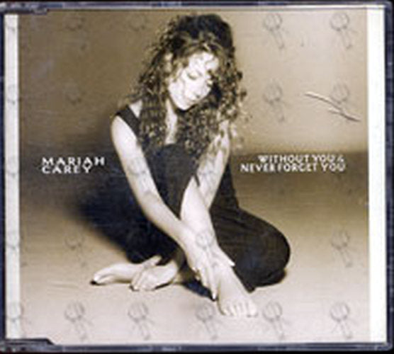 CAREY-- MARIAH - Without You & Never Forget You - 1