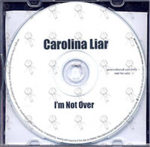 CAROLINA LIAR - I'm Not Over - 2