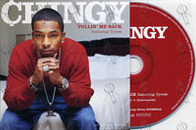 CHINGY - Pullin' Me Back - 1