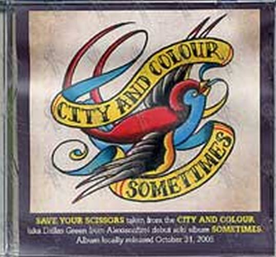 CITY AND COLOUR - Save Your Scissors - 1