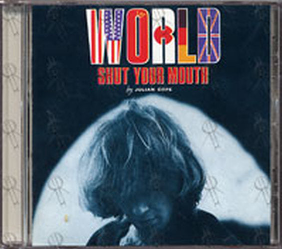 COPE-- JULIAN - World Shut Your Mouth - 1