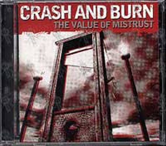 CRASH AND BURN - The Value Of Mistrust - 1