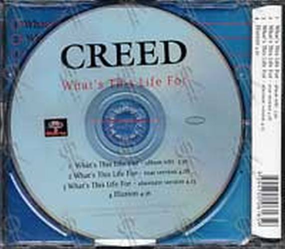 CREED - What's This Life For - 2
