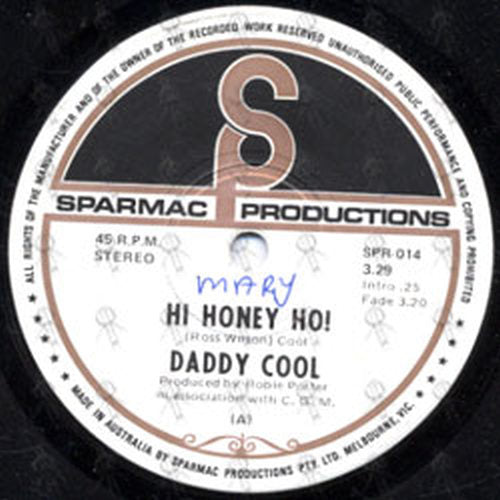 DADDY COOL - Hi Honey Ho! / Don't Ever Leave Me - 2