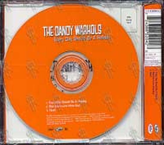 DANDY WARHOLS-- THE - Every Day Should Be A Holiday - 2