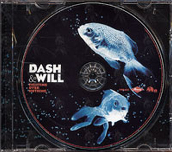 DASH & WILL - Fighting Over Nothing - 3