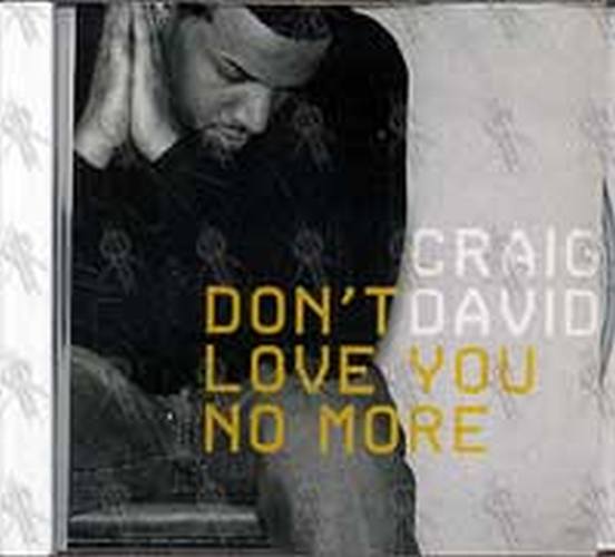 DAVID-- CRAIG - Don't Love You No More - 1