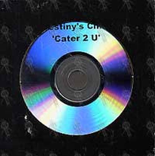 DESTINY'S CHILD - Cater 2 U - 1