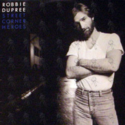 DUPREE-- ROBBIE - Street Corner Heroes - 1