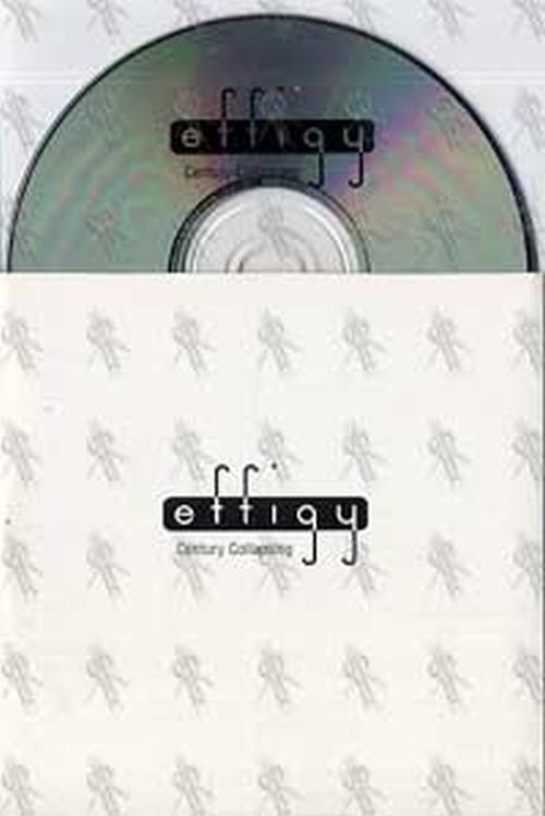EFFIGY - Century Collapsing - 1