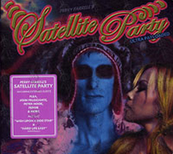 FARRELL-- PERRY - Perry Farrell's Satellite Party Ultra Payload - 1