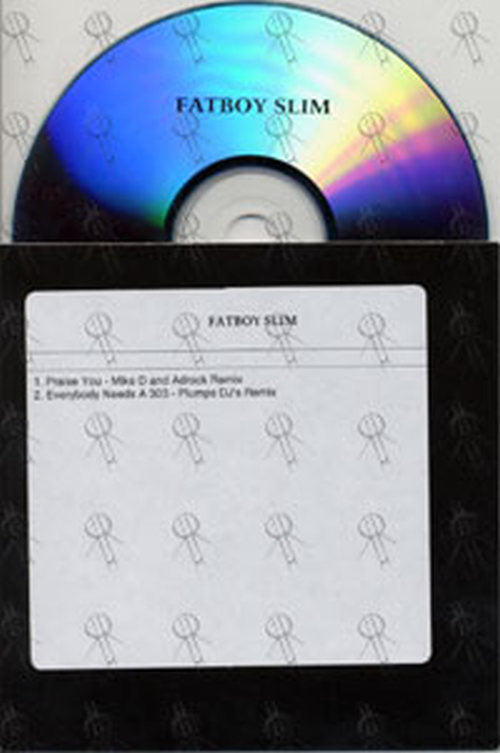 FATBOY SLIM - Praise You / Everybody Needs A 303 - 1