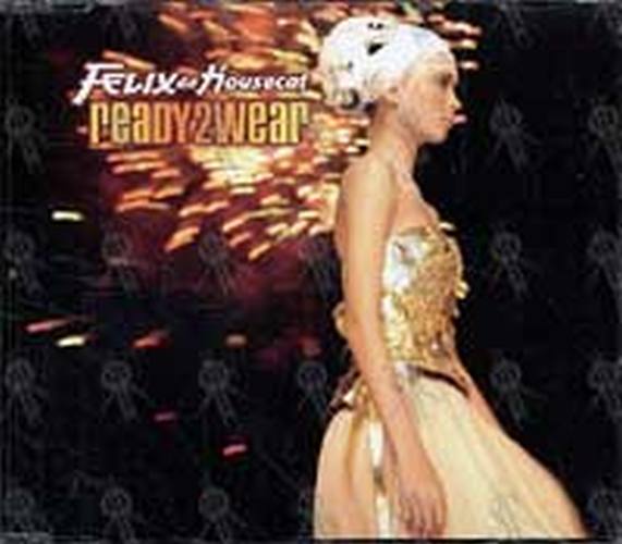 FELIX DA HOUSECAT - Ready2Wear - 1