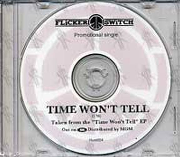 FLICKER SWITCH - Time Won't Tell - 1