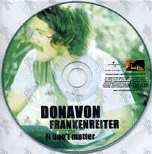 FRANKENREITER-- DONAVON - It Don't Matter - 1