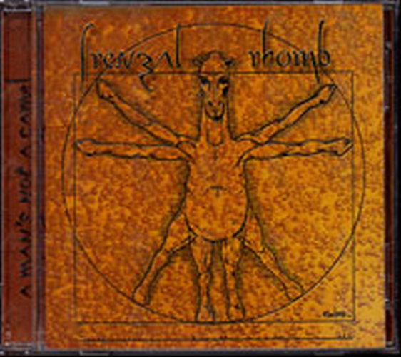 FRENZAL RHOMB - A Man's Not A Camel - 1